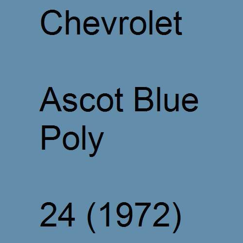 Chevrolet, Ascot Blue Poly, 24 (1972).